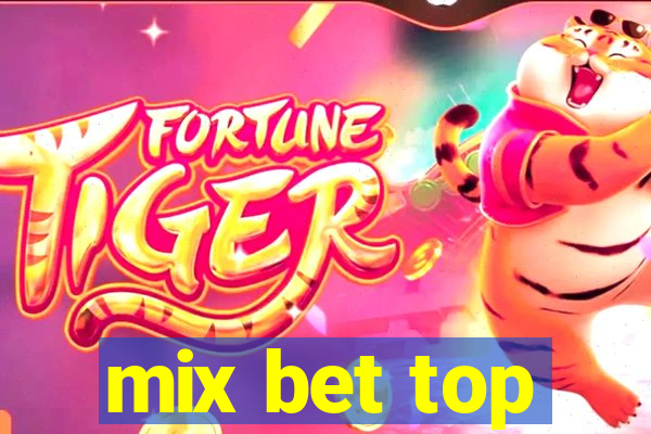 mix bet top